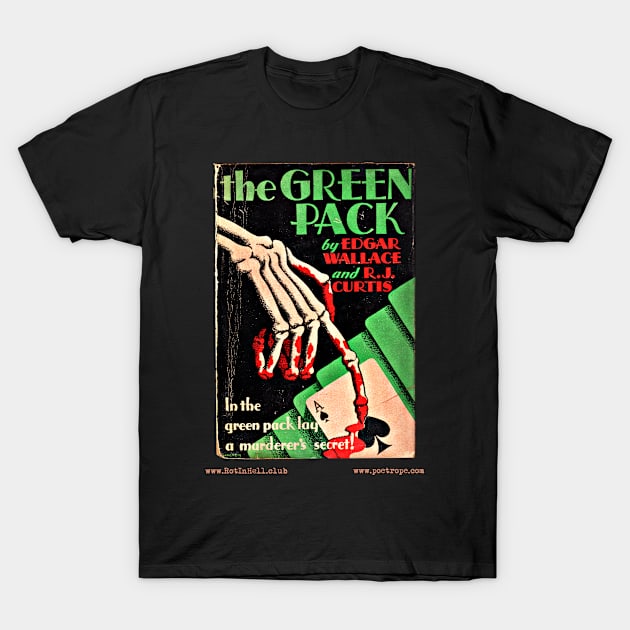 THE GREEN PACK by Edgar Wallace T-Shirt by Rot In Hell Club